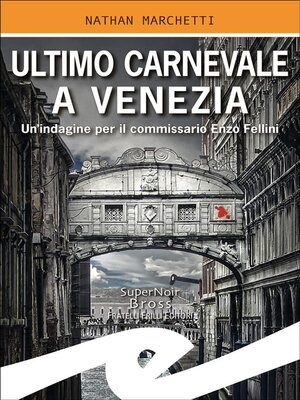 cover image of Ultimo Carnevale a Venezia